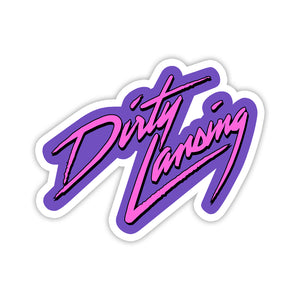 Dirty Lansing (Sticker)